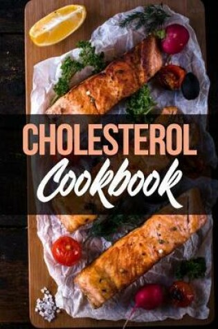 Cover of Cholesterol Cookbook