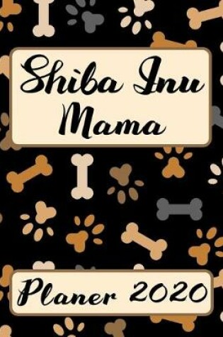 Cover of SHIBA INU MAMA Planer 2020