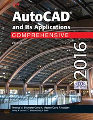 Book cover for AutoCAD and Its Applications Comprehensive 2016