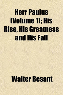 Book cover for Herr Paulus (Volume 1); His Rise, His Greatness and His Fall