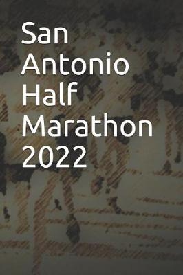 Book cover for San Antonio Half Marathon 2022