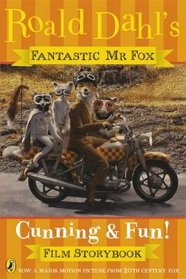 Book cover for "Fantastic Mr Fox": Cunning and Fun Film Storybook