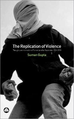 Book cover for The Replication of Violence