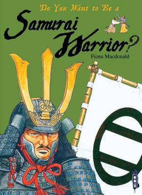 Book cover for Do You Want to Be a Samurai Warrior?