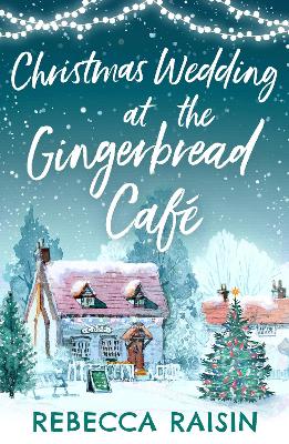 Book cover for Christmas Wedding At The Gingerbread Café