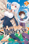 Book cover for Am I Actually the Strongest? 5 (Manga)