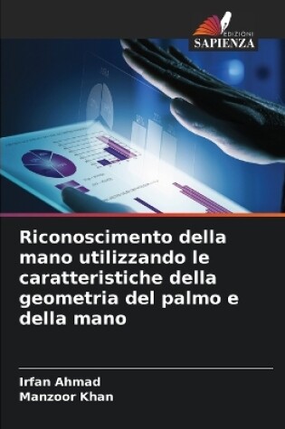 Cover of Riconoscimento della mano utilizzando le caratteristiche della geometria del palmo e della mano