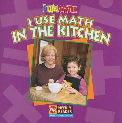 Book cover for I Use Math in the Kitchen