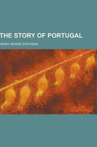 Cover of The Story of Portugal