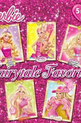Cover of Fairytale Favorites (Barbie)