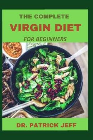 Cover of The Complete Virgin Diet for Beginners