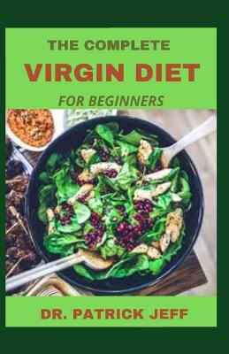 Book cover for The Complete Virgin Diet for Beginners