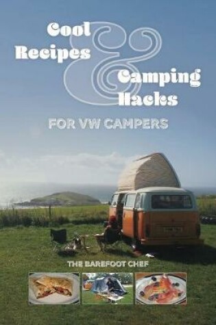 Cover of Cool Recipes & Camping Hacks for VW Campers