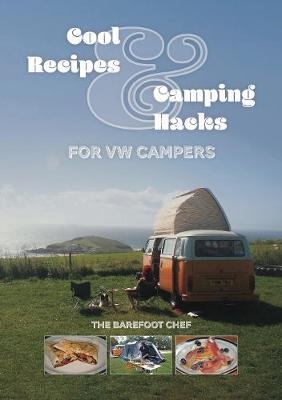 Book cover for Cool Recipes & Camping Hacks for VW Campers