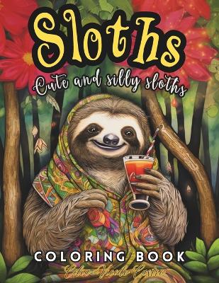 Book cover for Sloth Coloring Book