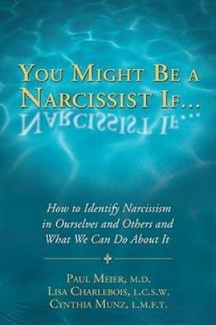 Cover of You Might Be a Narcissist If...