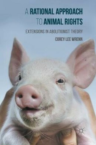 Cover of A Rational Approach to Animal Rights