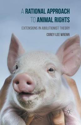 Book cover for A Rational Approach to Animal Rights