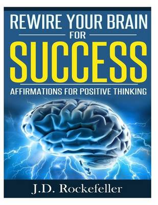 Book cover for Rewire Your Brain For Success