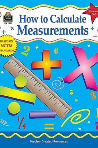 Cover of How to Calculate Measurements, Grades 5-6