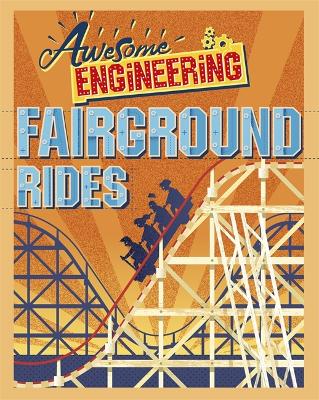 Cover of Awesome Engineering: Fairground Rides