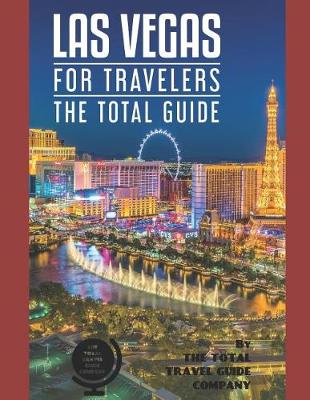Book cover for LAS VEGAS FOR TRAVELERS. The total guide