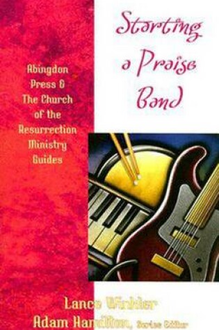 Cover of Starting a Praise Band