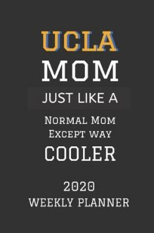 Cover of UCLA Mom Weekly Planner 2020