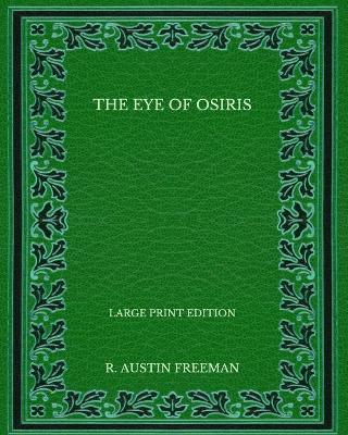 Book cover for The Eye of Osiris - Large Print Edition