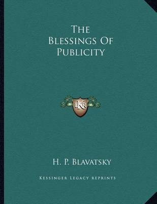 Book cover for The Blessings of Publicity