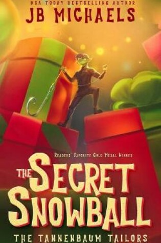 Cover of The Tannenbaum Tailors and the Secret Snowball