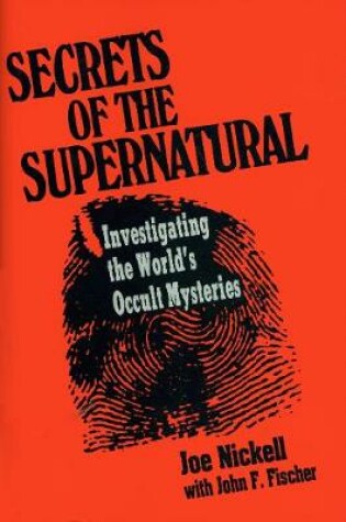 Cover of Secrets of the Supernatural