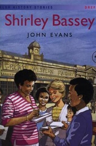 Cover of Welsh History Stories: Shirley Bassey (Big Book)