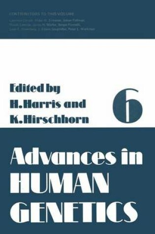 Cover of Advances in Human Genetics 6