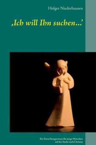 Cover of 'Ich will Ihn suchen...'