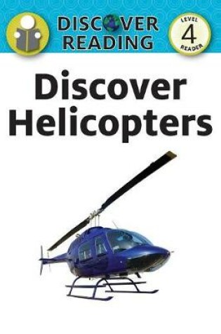 Cover of Discover Helicopters