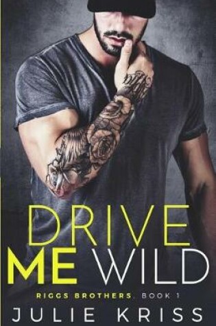 Cover of Drive Me Wild