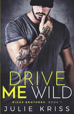 Cover of Drive Me Wild