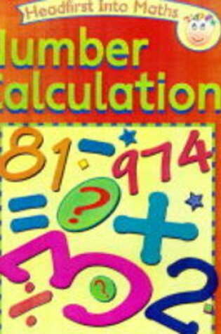 Cover of Headfirst into Maths: Number Calculations (PB)