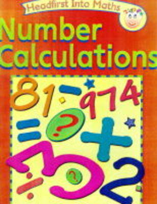 Book cover for Headfirst into Maths: Number Calculations (PB)