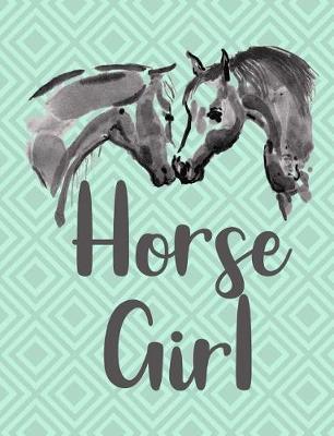 Book cover for Horse Girl Journal - Wide Ruled