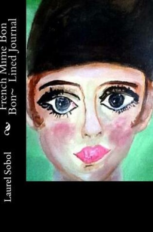 Cover of French Mime Bon Bon Lined Journal