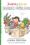Book cover for Juana y Lucas: Grandes problemas
