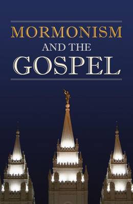 Cover of Mormonism and the Gospel (Pack of 25)