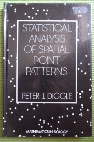 Cover of Statistical Analysis of Spatial Point Patterns