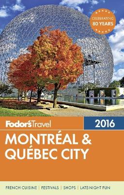 Book cover for Fodor's Montreal & Quebec City