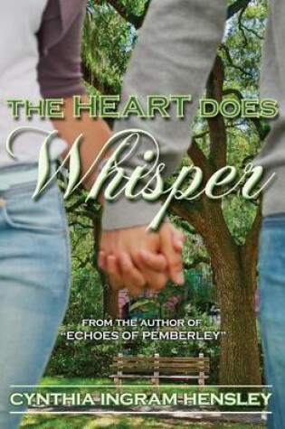 Cover of The Heart Does Whisper