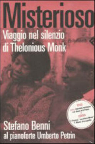 Cover of Misterioso,Viaggio Nel Silenzio DI Thelonious Monk