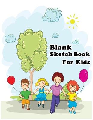 Book cover for Blank Sketch Book for Kids