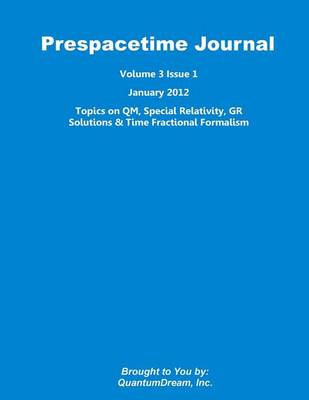 Book cover for Prespacetime Journal Volume 3 Issue 1